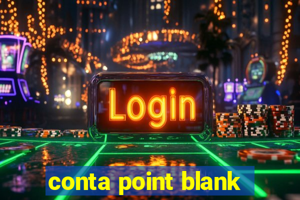 conta point blank